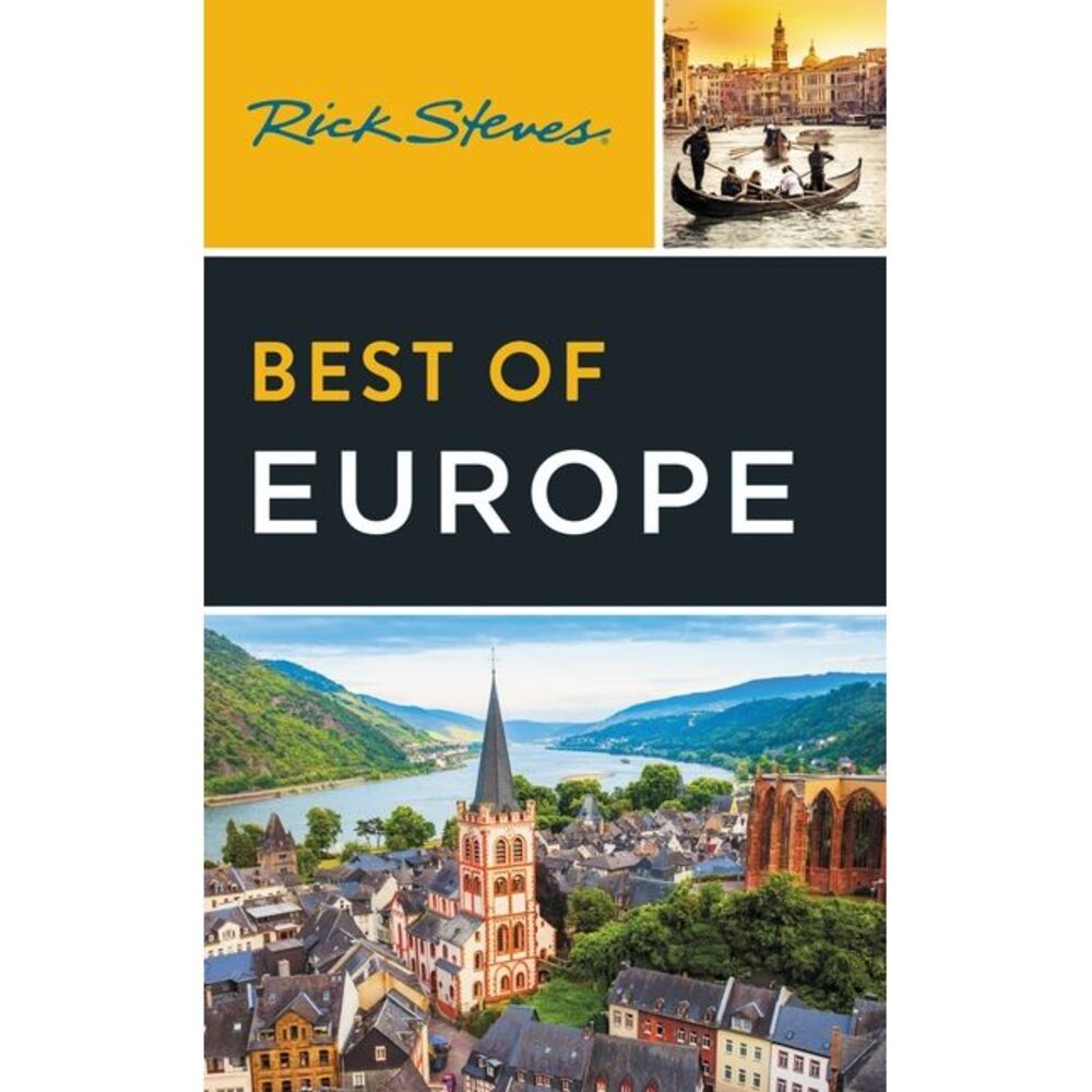 Rick Steves Best of Europe -- Rick Steves